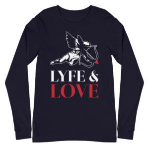 lYFE & LOVE (b.6) Unisex Long Sleeve Tee