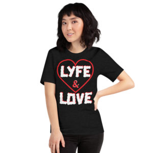 LYFE HEARTED (e.1.) Short-Sleeve Unisex T-Shirt